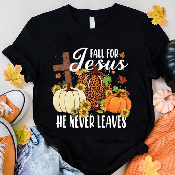 Gildan Tops - Fall For Jesus He Never Leaves Autumn T-Shirt